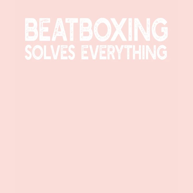 Beatboxing Solves Everything - Funny Beatboxing Be