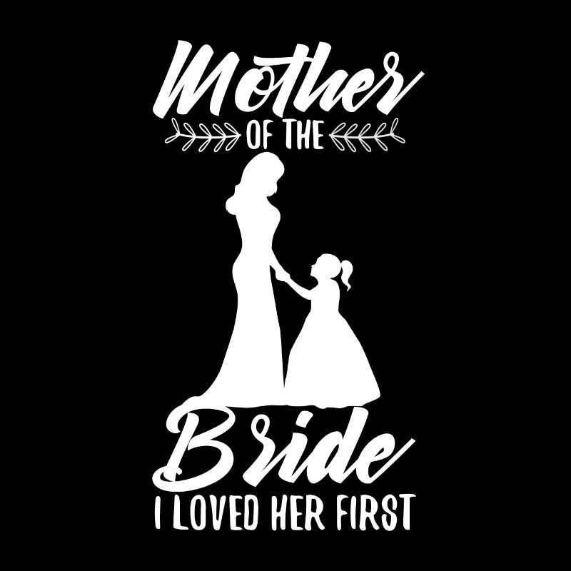 Mère de la mariée Je l’ai aimée en premier