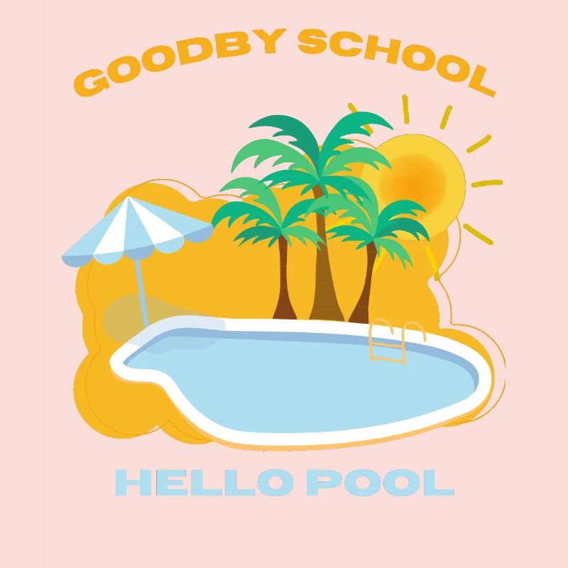 Goodby School Hello Pool