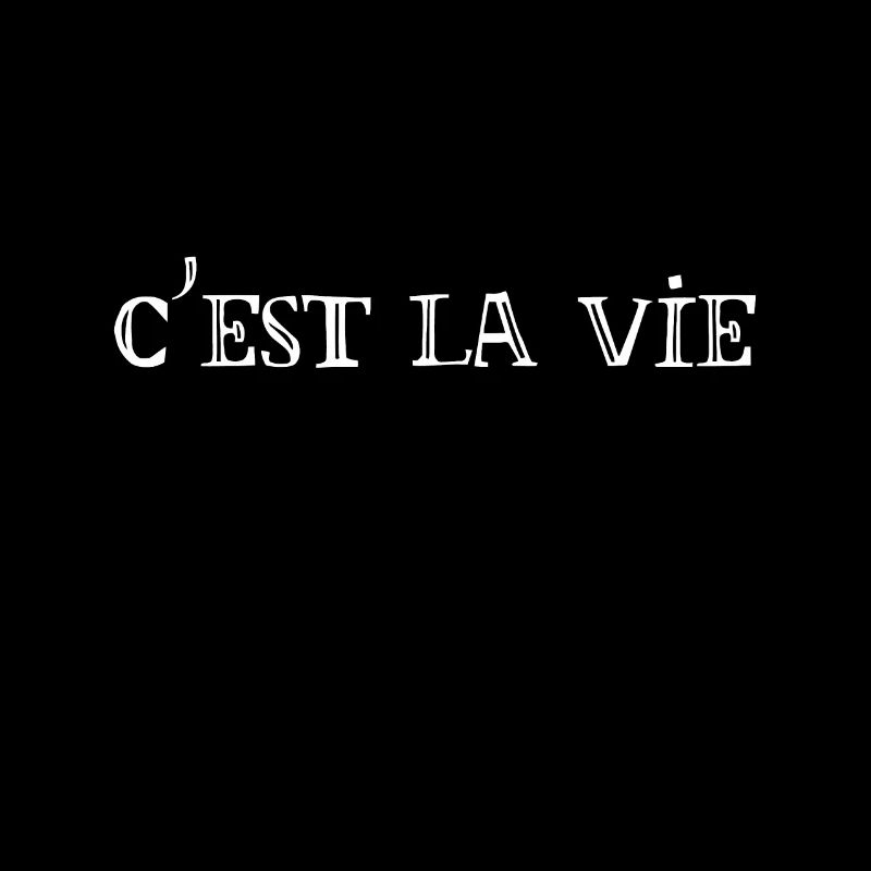 C’est La Vie - Mignon Paris français