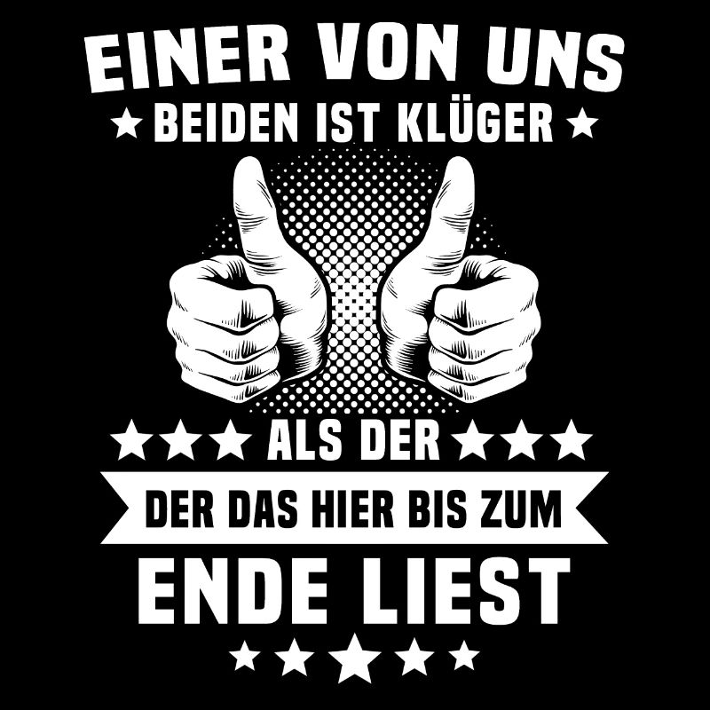 Einer von uns beiden ist Klüger Als Du