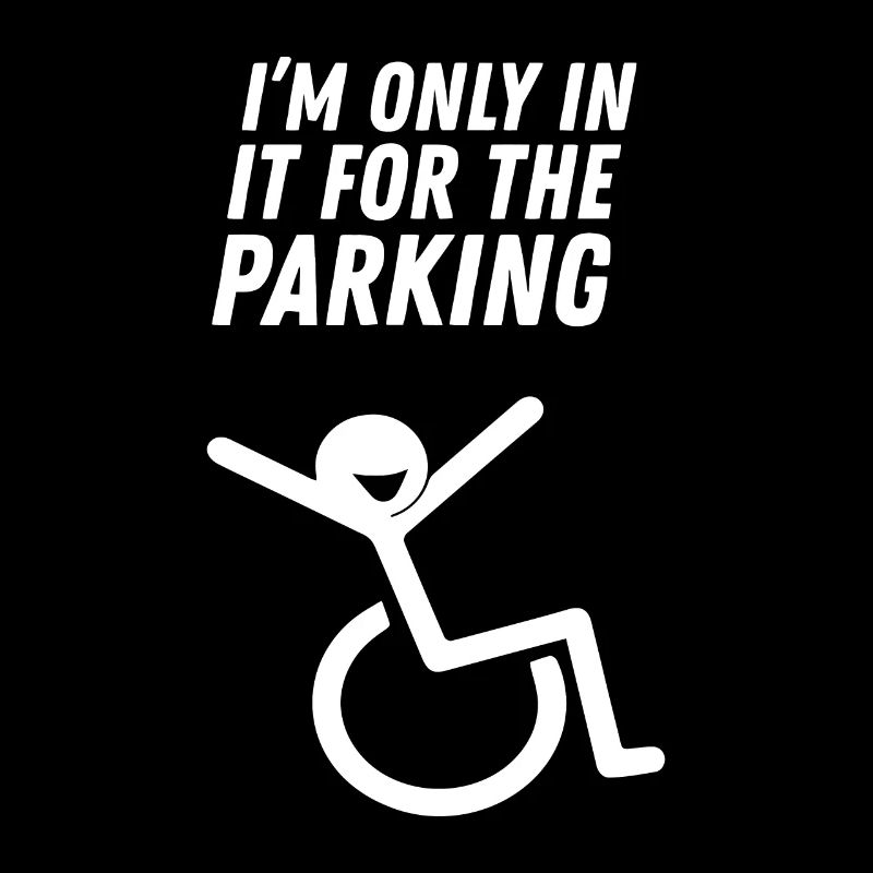 L’original I’m Only In It For The Parking