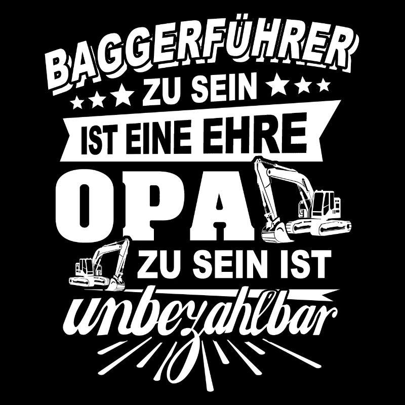 Baggerfuehrer Opa Baggerfahrer