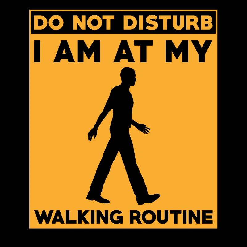 Walking Routine Fitness Design - Please Don't