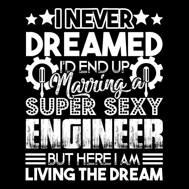 Engineer Marrying A Super Sexy Engineer