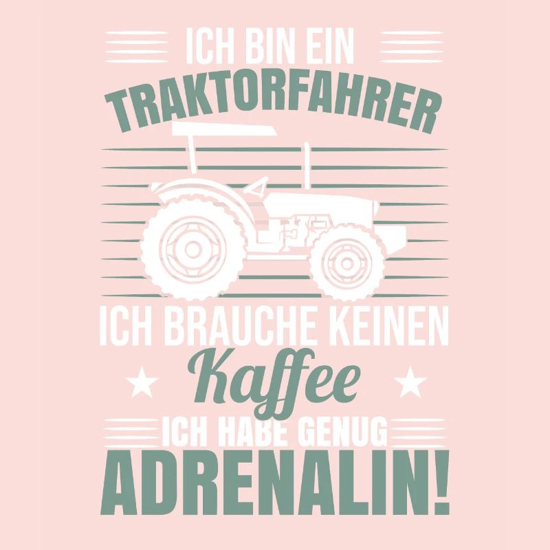 Ich Bin Ein Traktorfahrer