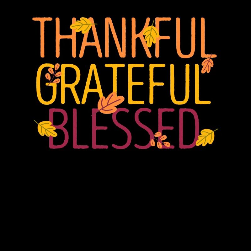 Grateful, grateful, , funny, Thanksgiving Day