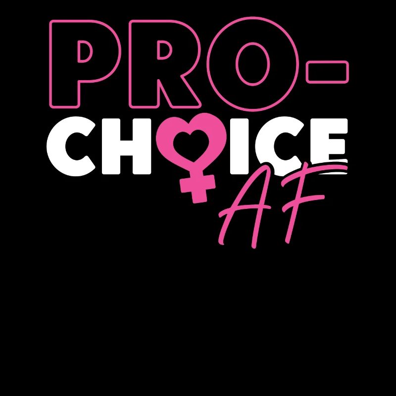 Féministe pro-choix af