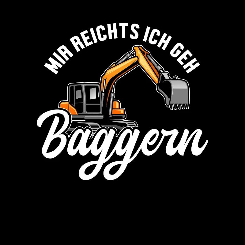 Mir reichts ich geh Baggern Seilbagger