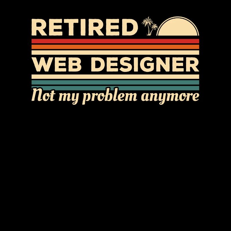 Concepteur Web à la retraite n’est plus mon problème