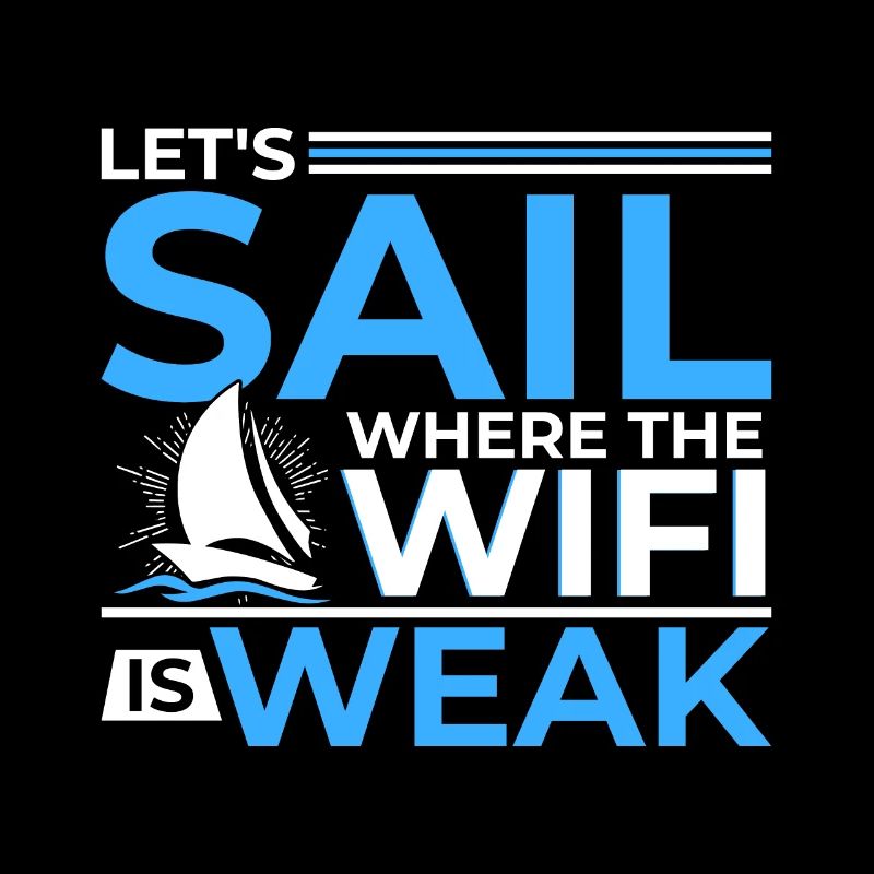 Let's sail where the WiFi is weak
