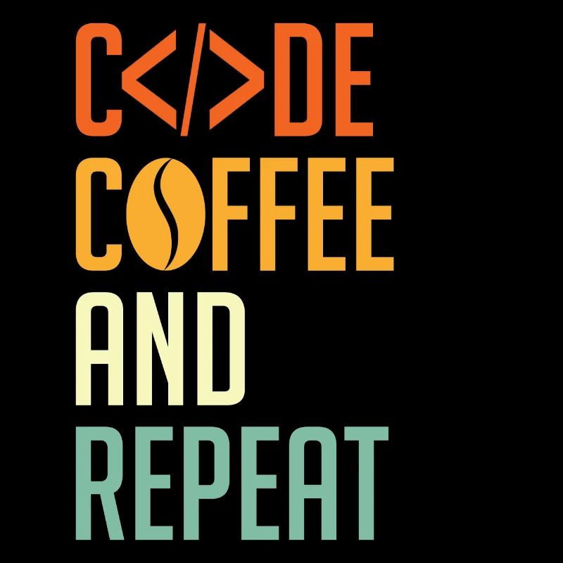 Coder Spruch Code Coffee and Repeat