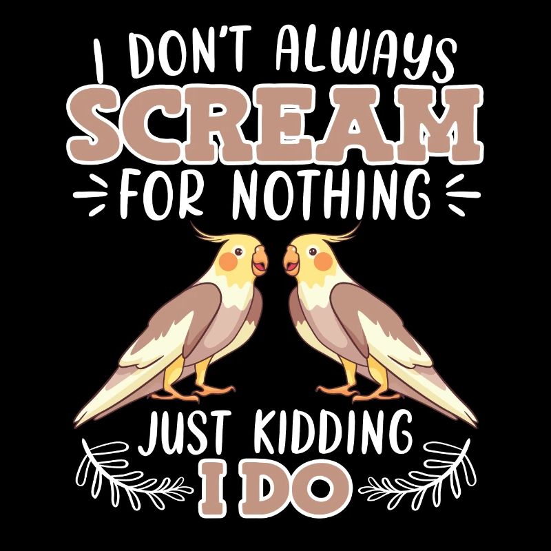 I don ́t scream for nothing Parakeets