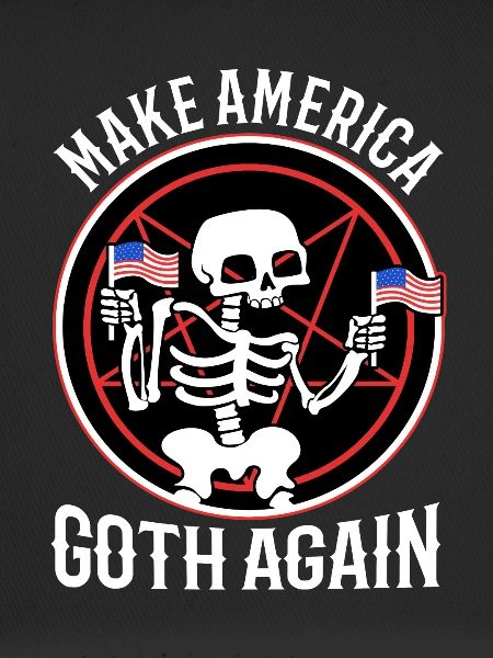 Make america goth again