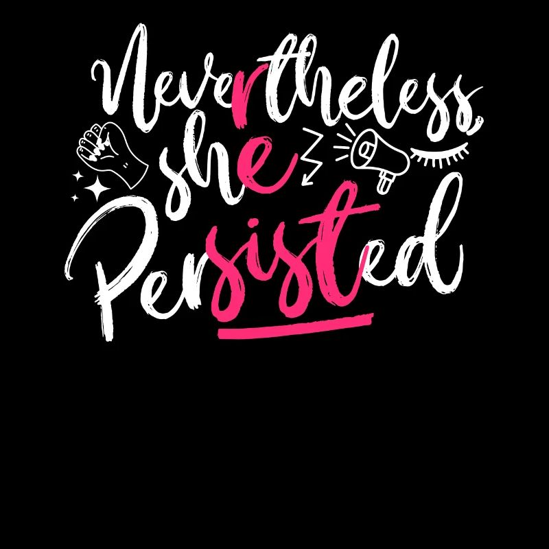 Feminist Nevertheless She