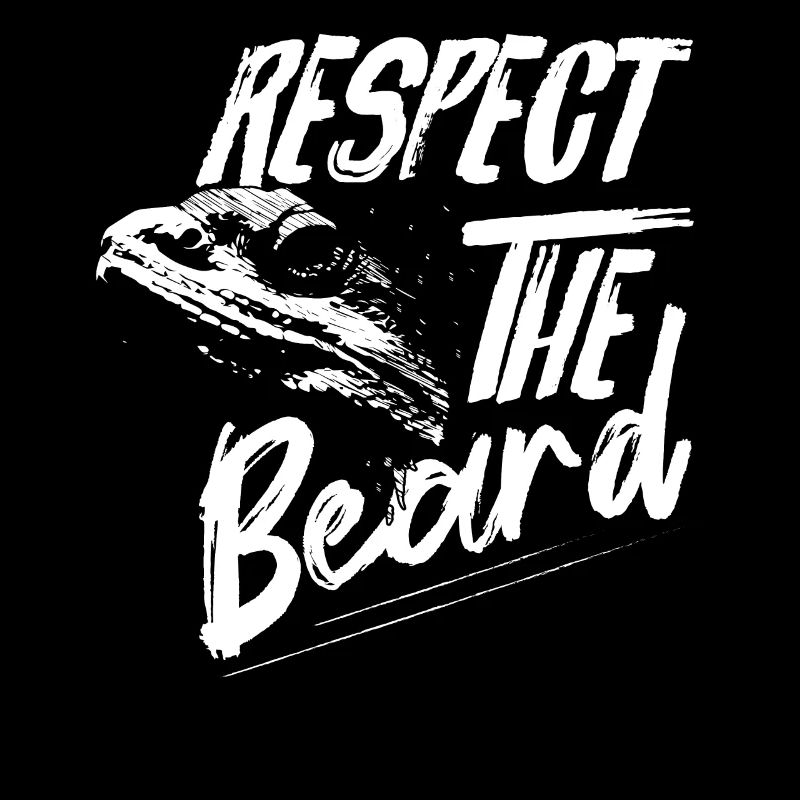 Respect The Beard Lizard Lover Reptile