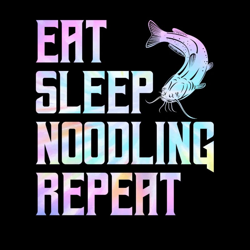 Flathead Fish Eat Sleep Noodling Repeat Catfish