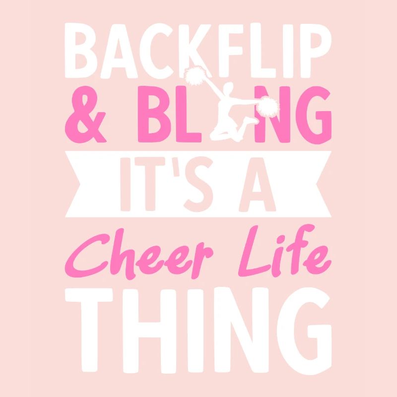 Backflip And Bling It's A Cheer Life Thing