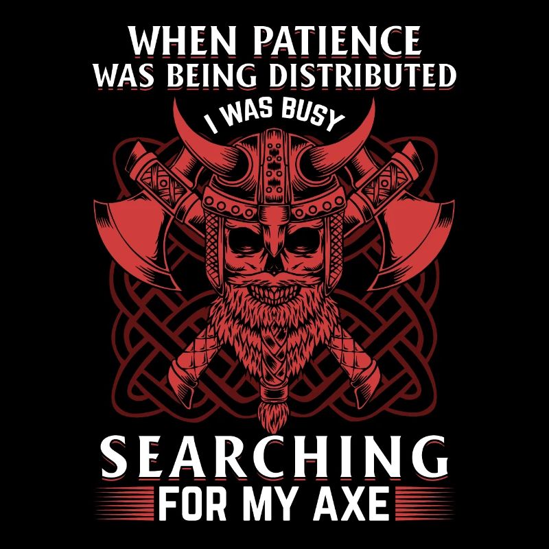 When patience was distributed - Vikings