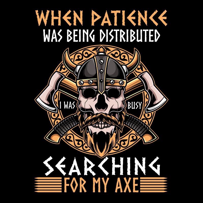 When patience was distributed - Vikings