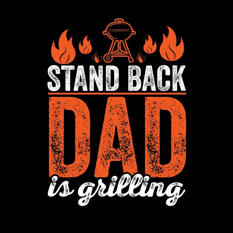 Grillstand Back Dad Is Grilling