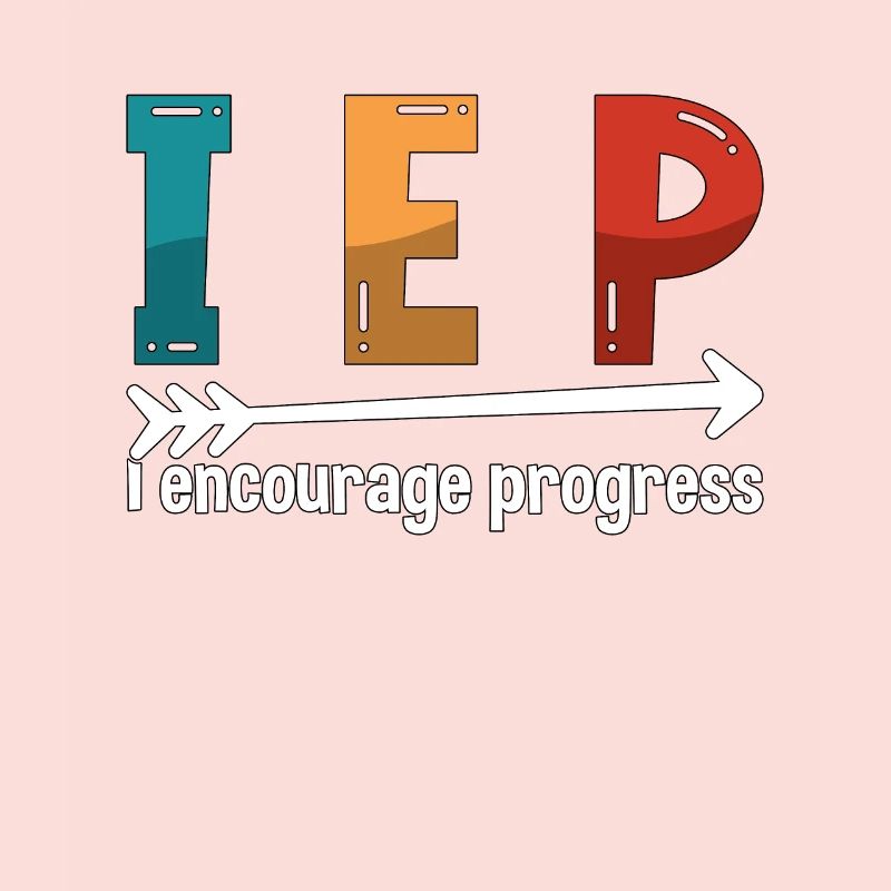 I E P I Encourager le progrès Aime l’éducation spécialisée