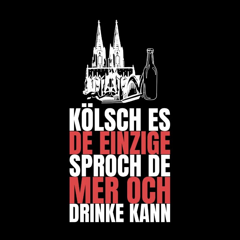 Lustiger Spruch Kölsch Bier - Kölscher Karneval