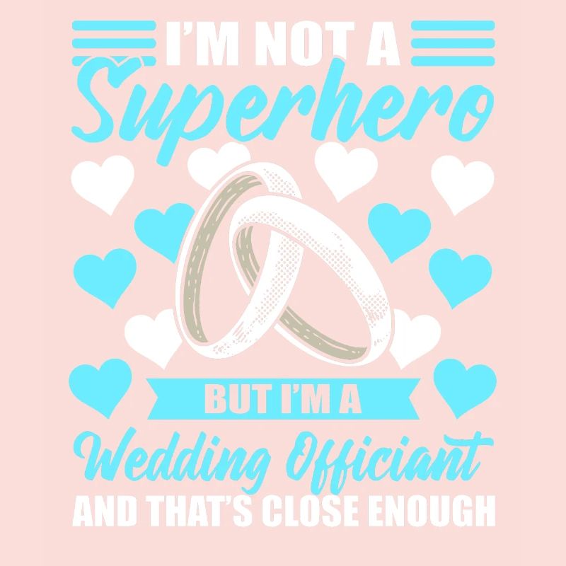 Ich bin kein Superheld, ich bin Hochzeitsoffizier