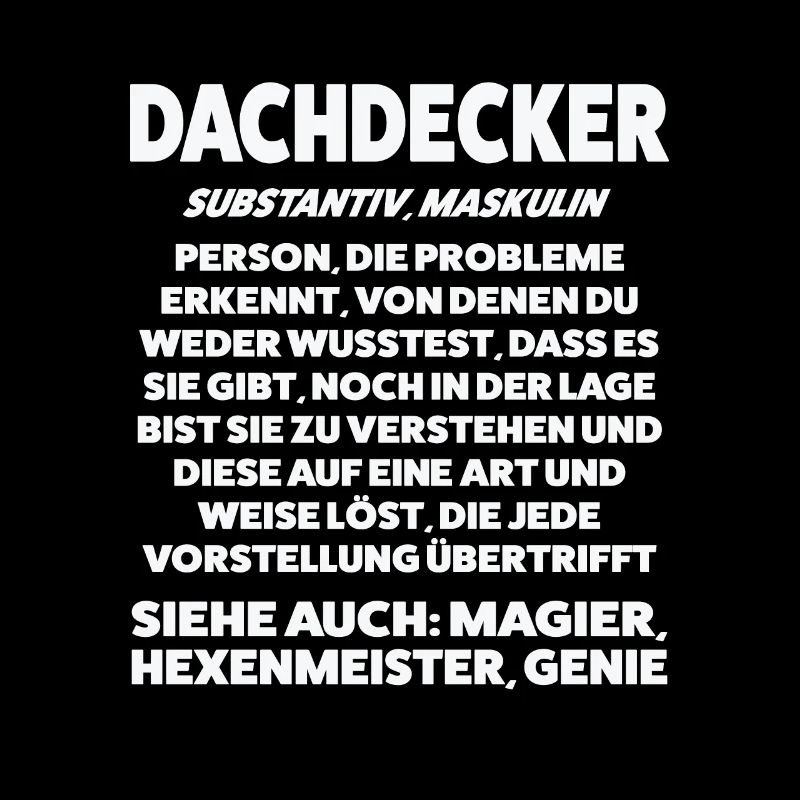 Dachdecker Beruf Dachdecken Geschenk