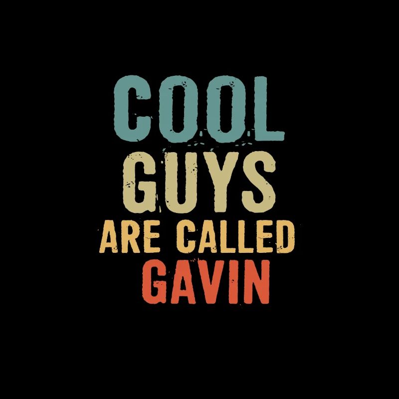 Les gars cool s’appellent Gavin