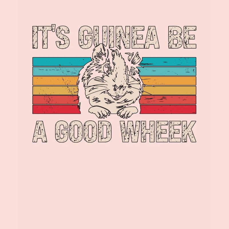 Cochon d’Inde C’est Guinée Be A Good Wheek Retro Cavy