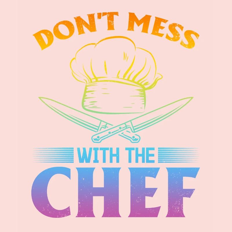Don't Mess With The Chef Kitchen Instruments Kitch