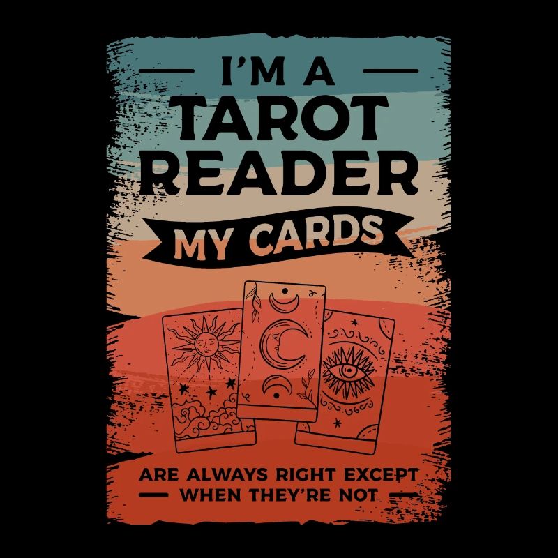 Ich bin ein Tarot-Leser Meine Karten sind immer richtig