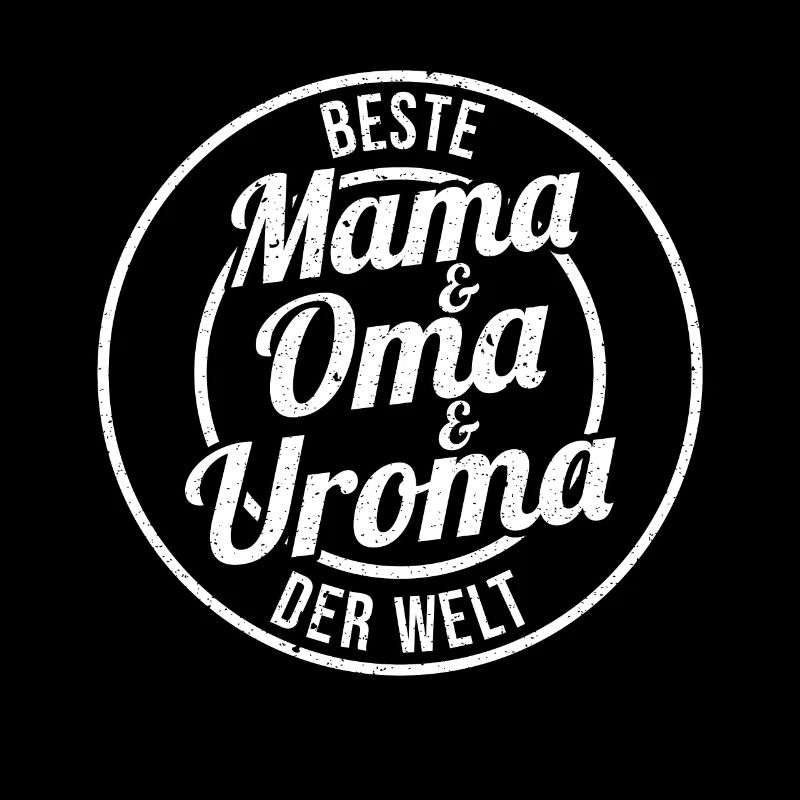 Mutter Mama Oma Uroma