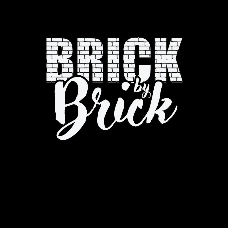 Brick by Brick Maurer Handwerker Beruf