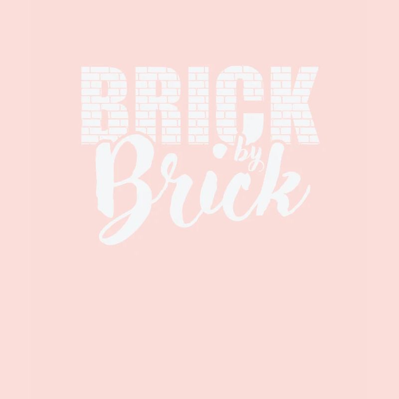 Brick by Brick Mason Craftsman Profession