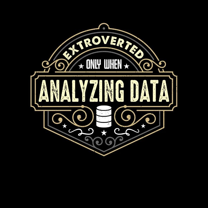 Data Analyst Extroverted Only When Data Scientist