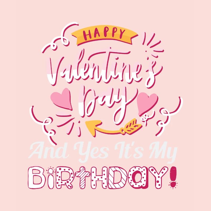 Joyeuse Saint-Valentin et oui, c’est mon anniversaire