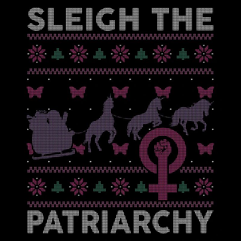 Sleigh The Patriarchy