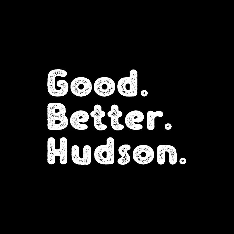 Good better Hudson