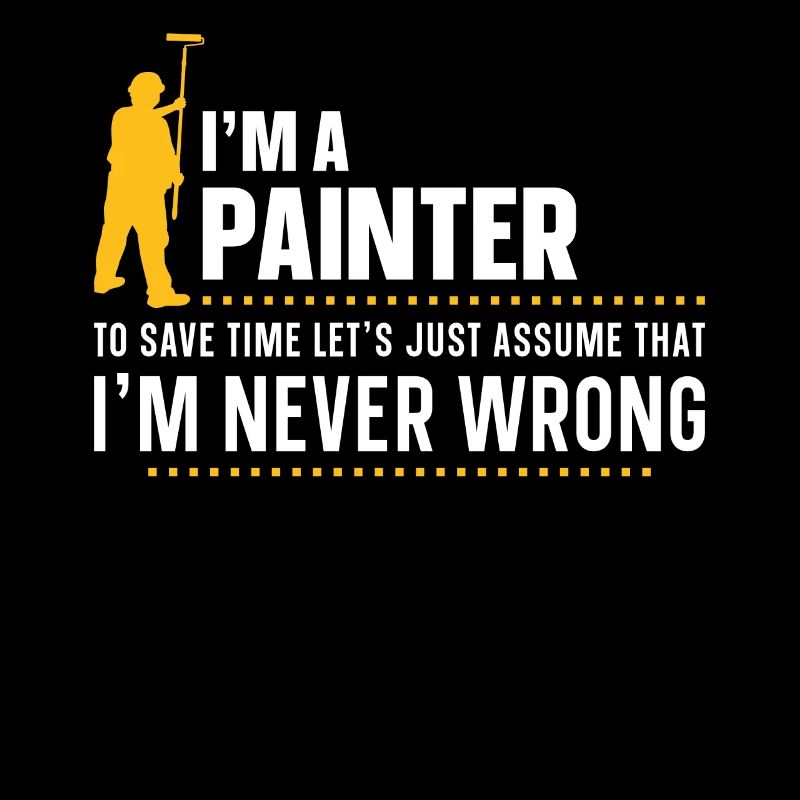House Painter Decorator I'm A