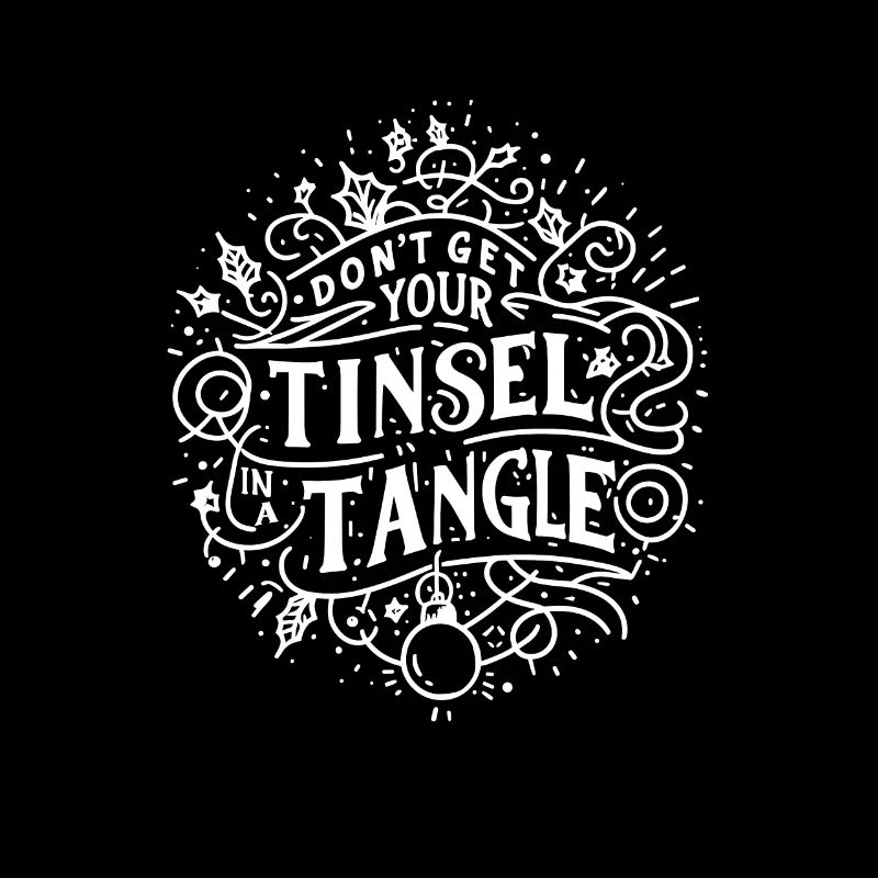 Don't Get Your Tinsel in a Tangle