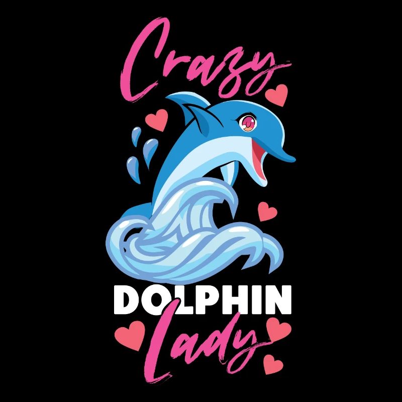 Dolphin Crazy Dolphin Lady