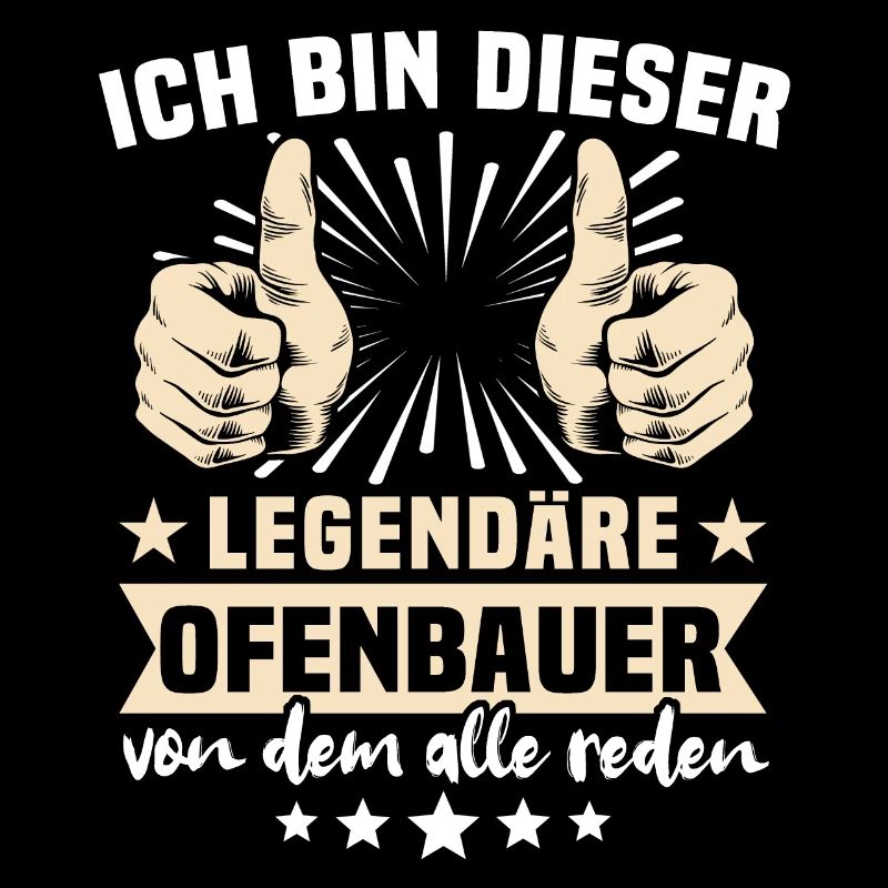 Ofenbauer Sprüche