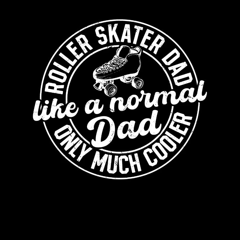 Roller Skater Dad Roller Skates Roller Skating Dad