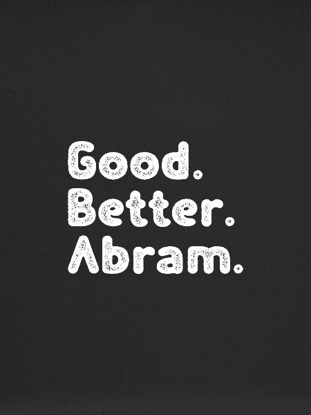 Good better Abram