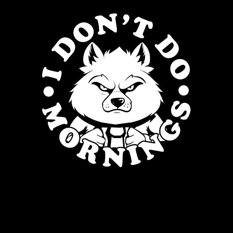 Wolf Lustig I Dont Do Mornings