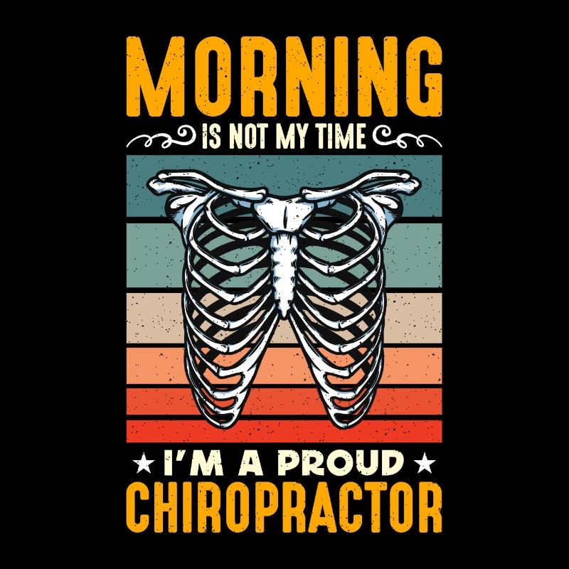 Chiropractor Morning Is Not My Time Chiropractic