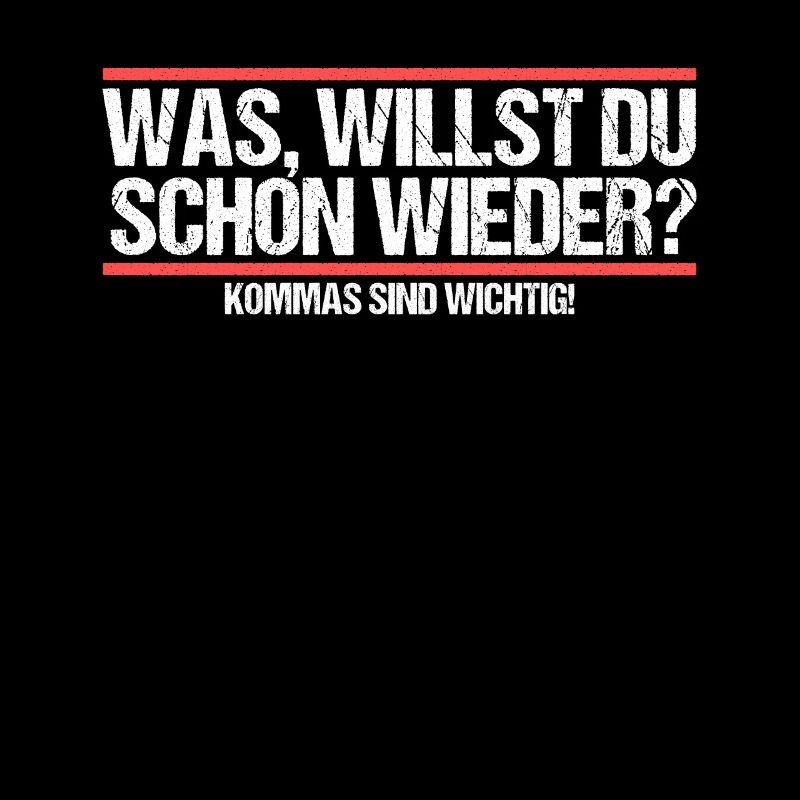 Was willst du schon wieder? Grammatik Witz