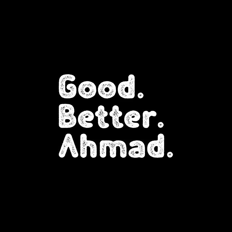 Good better Ahmad